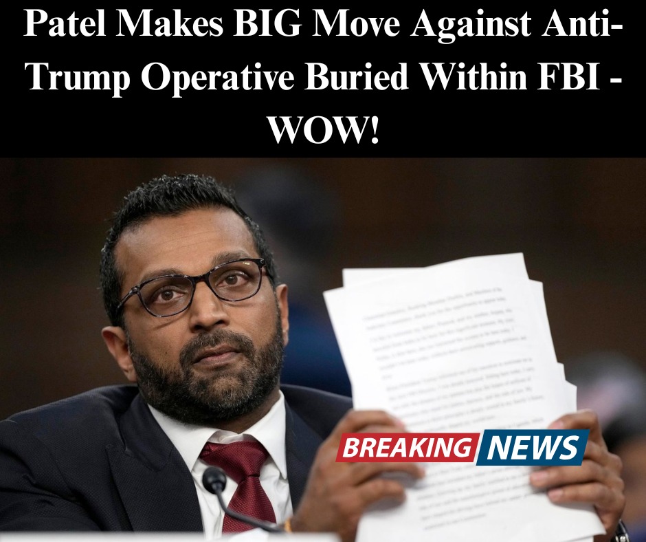 Patel Suspends FBI Official Who Helped Lead ‘Russian Collusion’ Probe