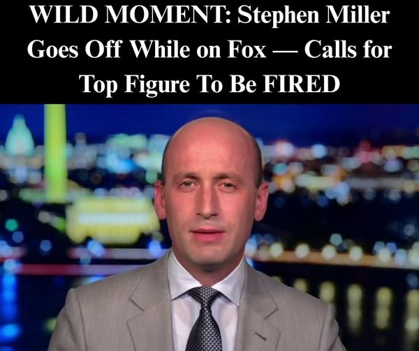 WILD MOMENT: Stephen Miller Wants Top Figure Fired While On Fox News