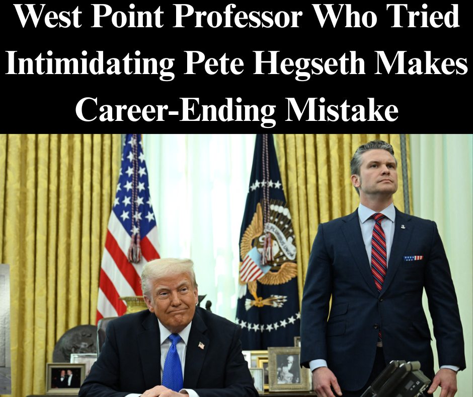 West Point Professor Who Tried Intimidating Pete Hegseth Tucks Tail, Leaves Post