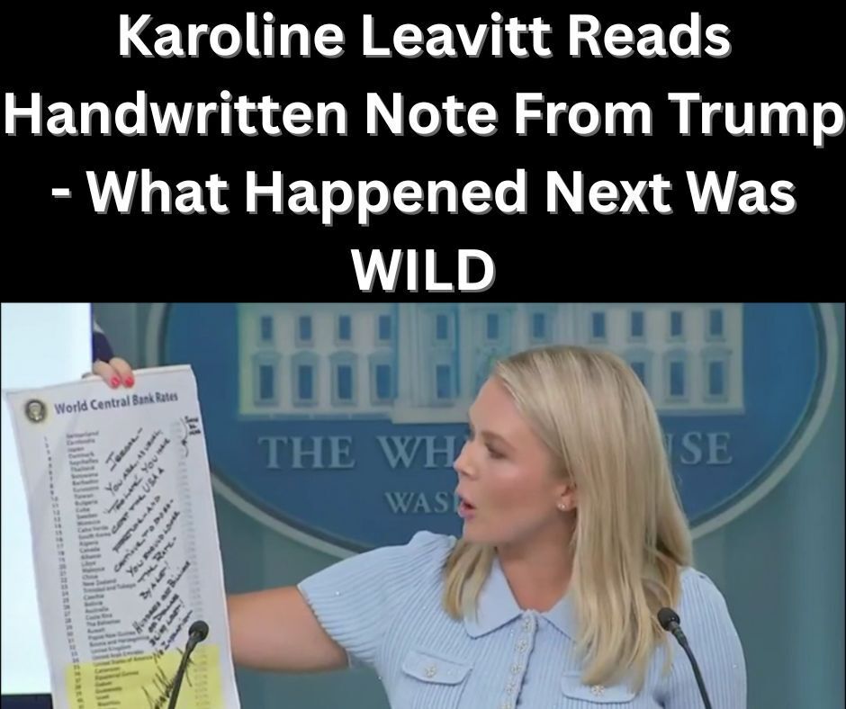 Karoline Leavitt Brings Handwritten Note From Trump to Press Conference