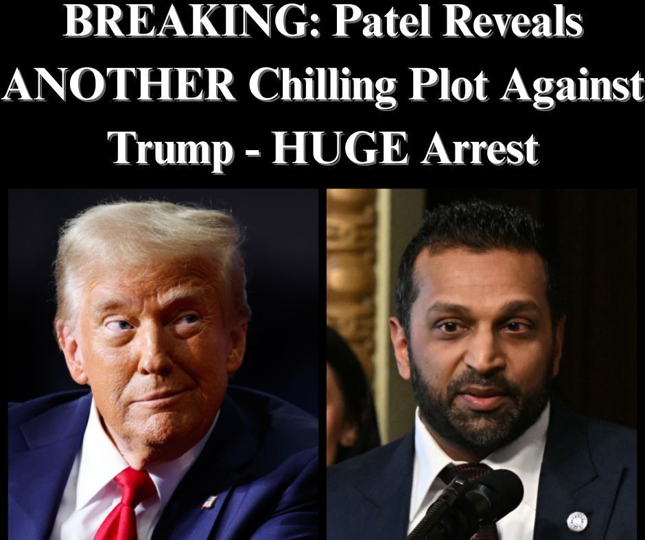 Patel: FBI Thwarts Another Plot Against Trump’s Life