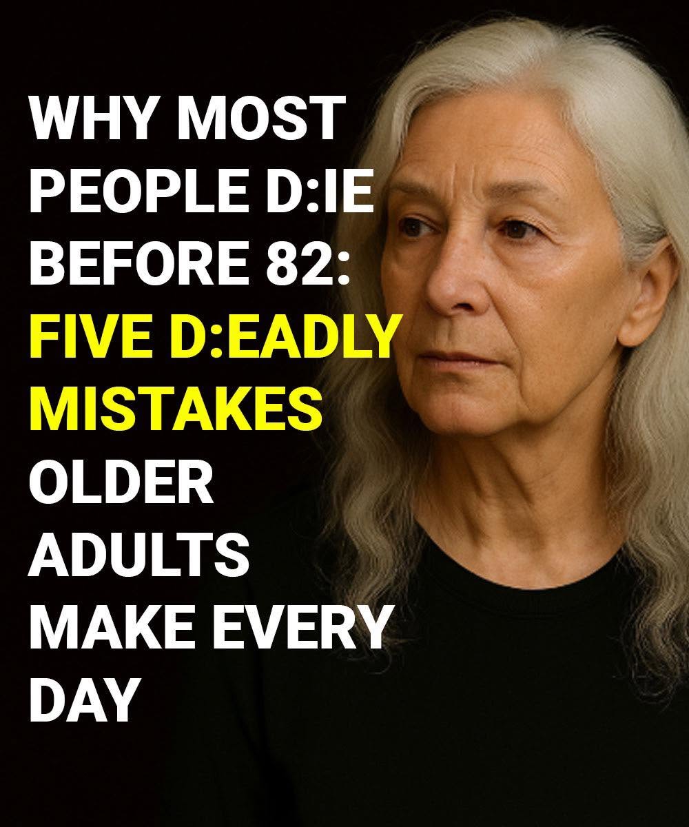 Five d.eadly mistakes older adults make every day that shorten their life expectancy
