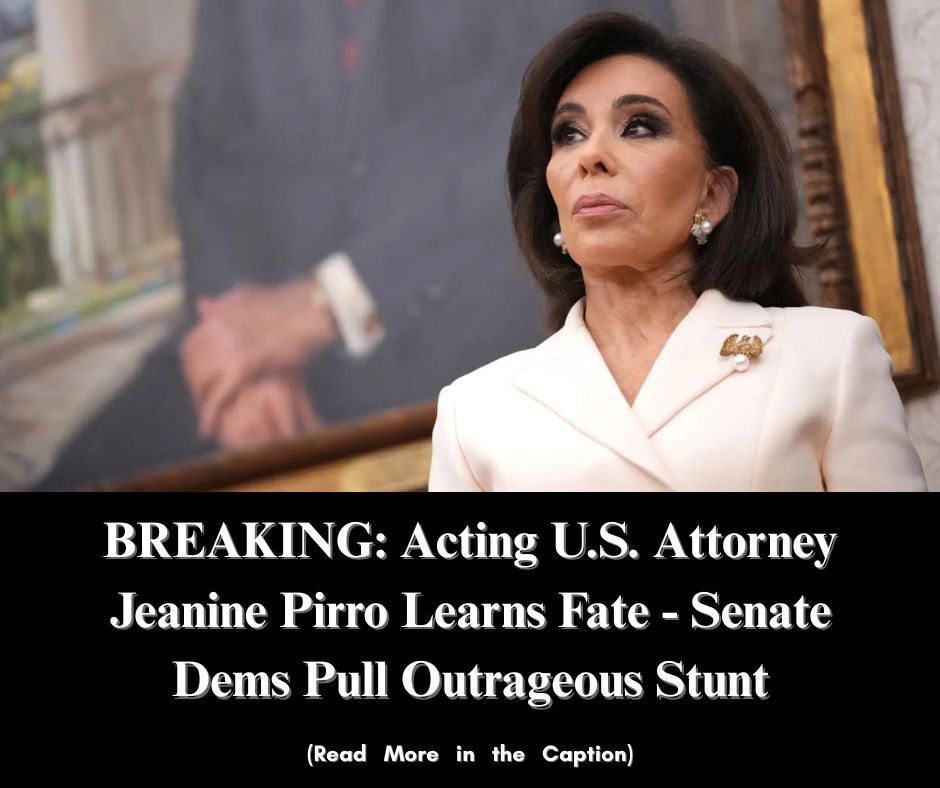 Acting U.S. Attorney Jeanine Pirro Learns Fate Amid Senate Drama