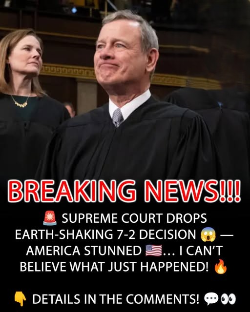 SUPREME COURT DROPS EARTH-SHAKING 7-2 DECISION