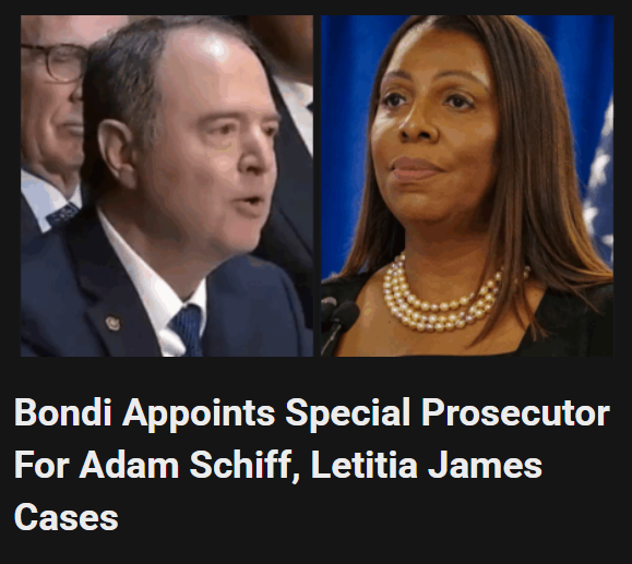 Bondi Appoints Special Prosecutor For Adam Schiff, Letitia James Cases