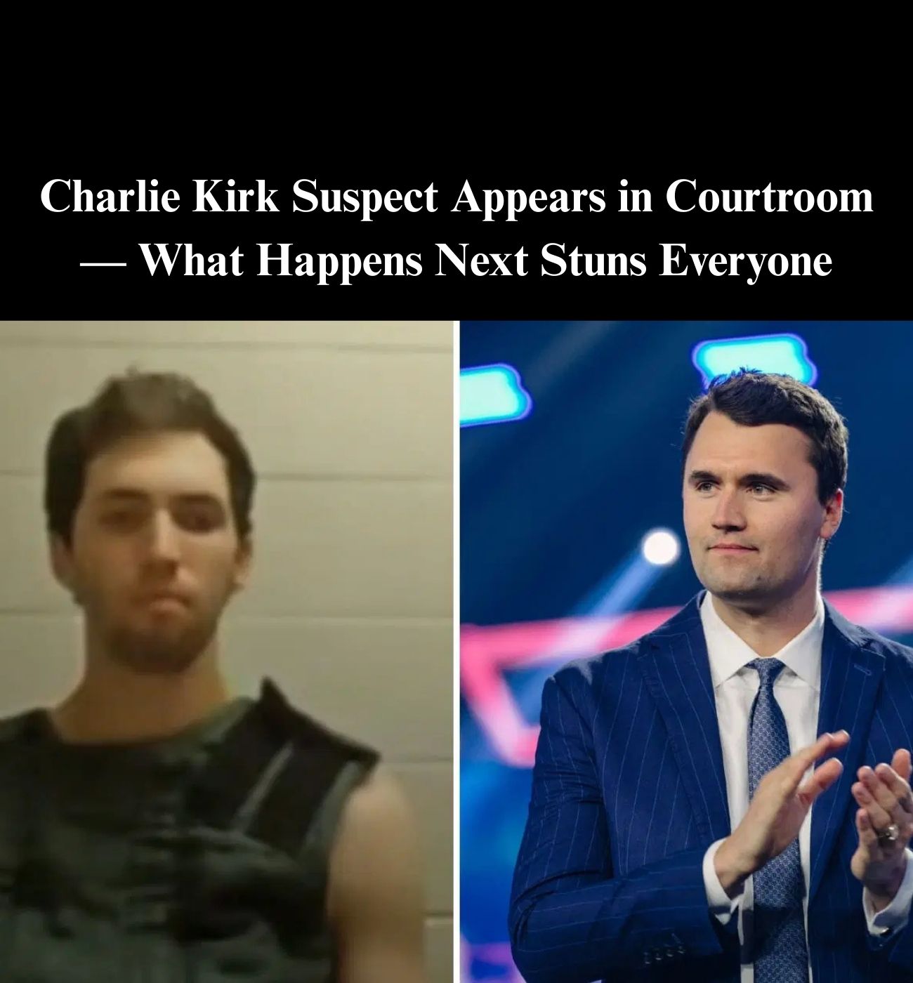Charlie Kirk Suspect Appears in Courtroom