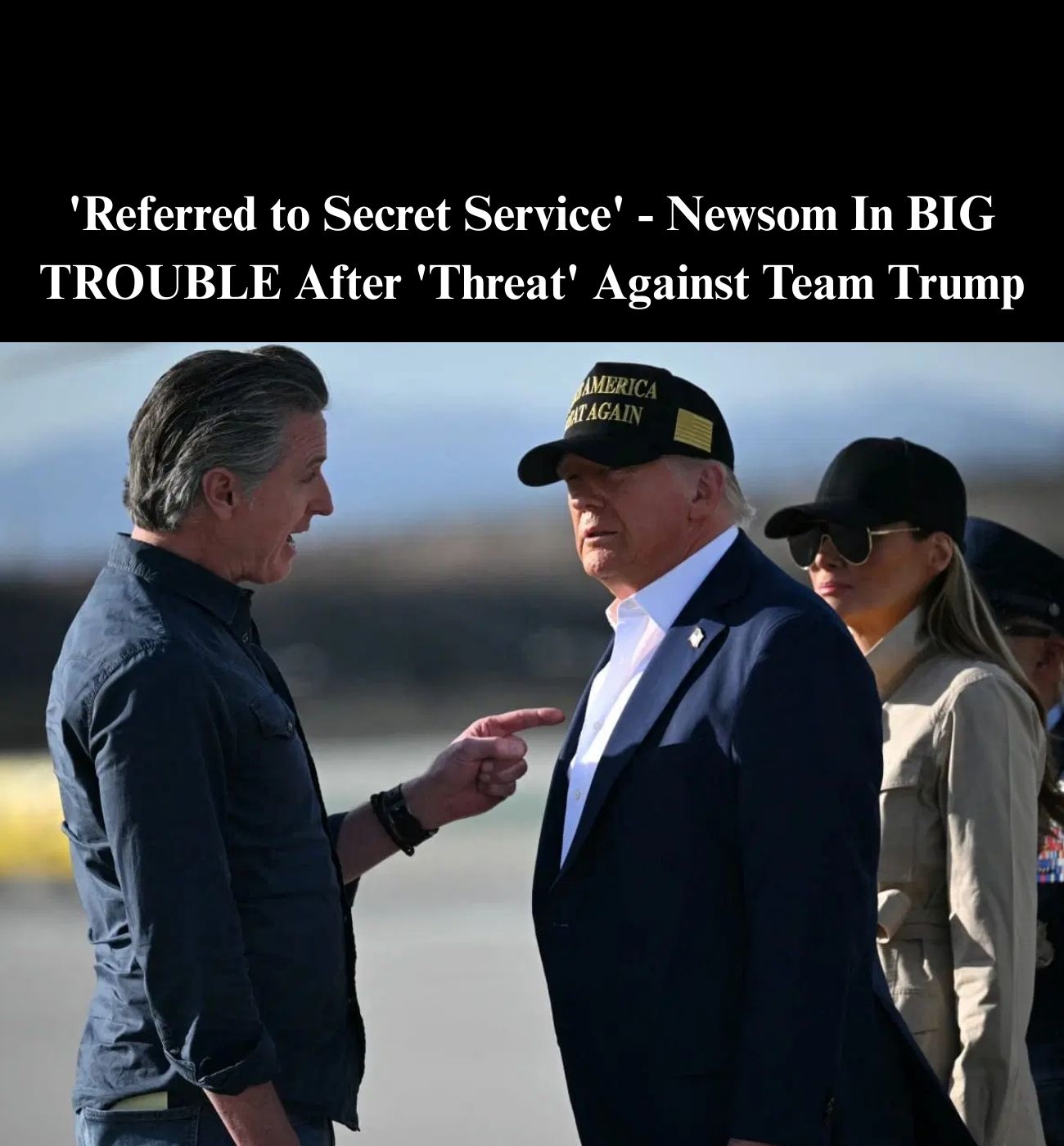 Secret Service Looking Into Gavin Newsom ‘Threat’ To Top Trump Official