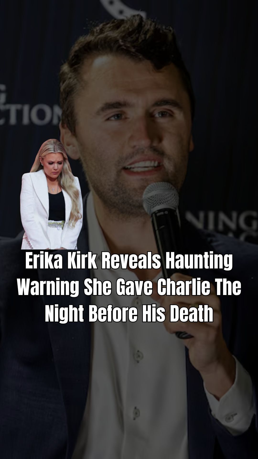 Erika Kirk Reveals Haunting Warning She Gave Charlie Night Before His Death