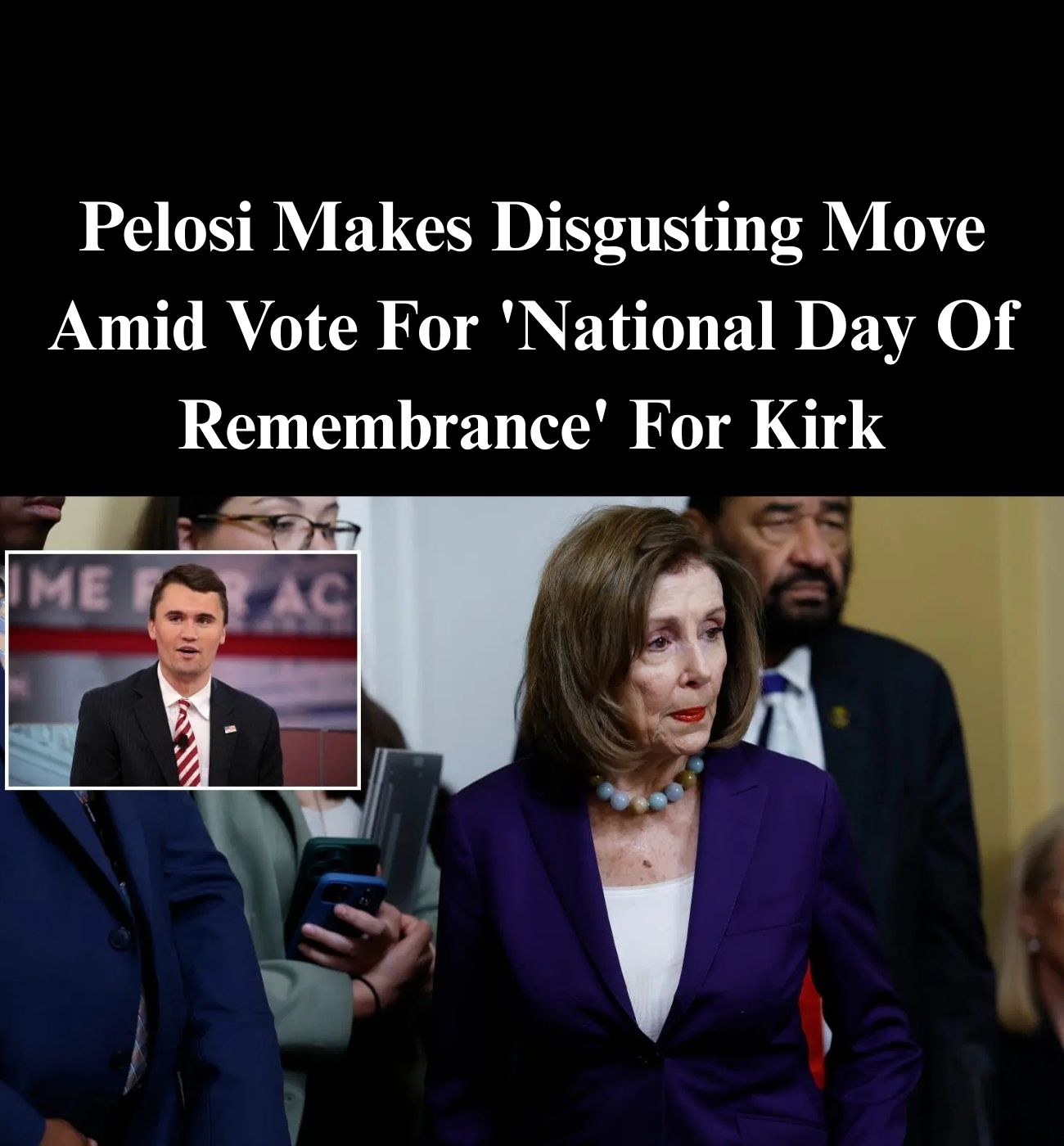 Pelosi Walks Out Of Vote To Memorialize Charlie Kirk