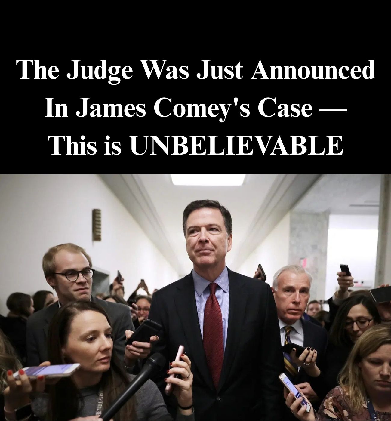 The Judge Was Just Announced in James Comey’s Case