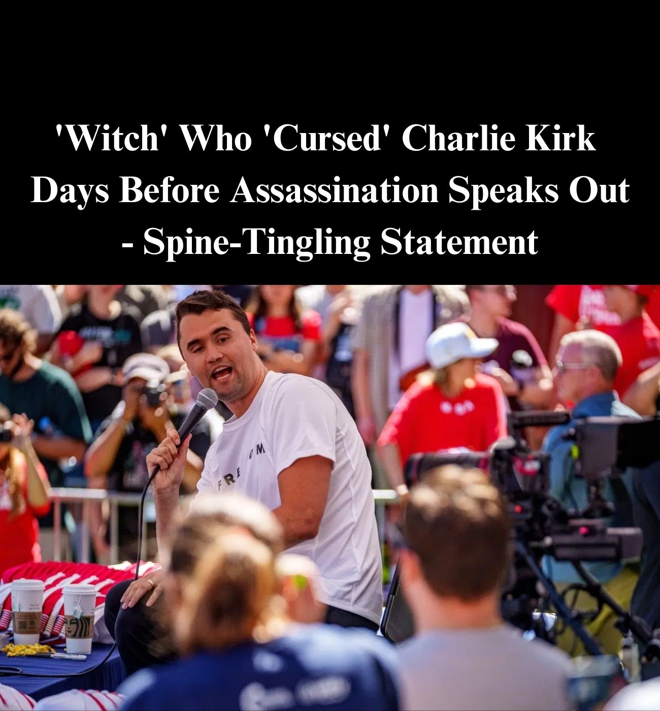 ‘Witch’ Makes Shock Admission After Cursing Charlie Kirk Days Before Murder