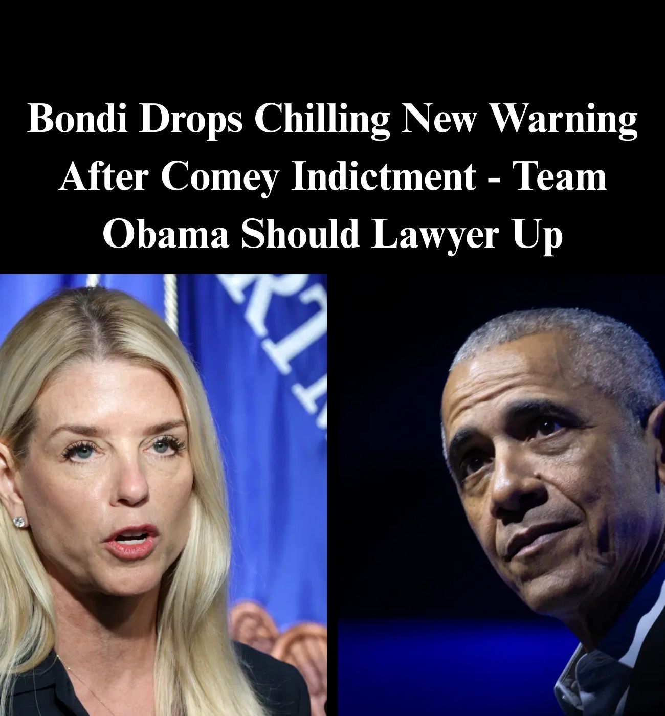 Bondi Issues New Statement After James Comey Indictment