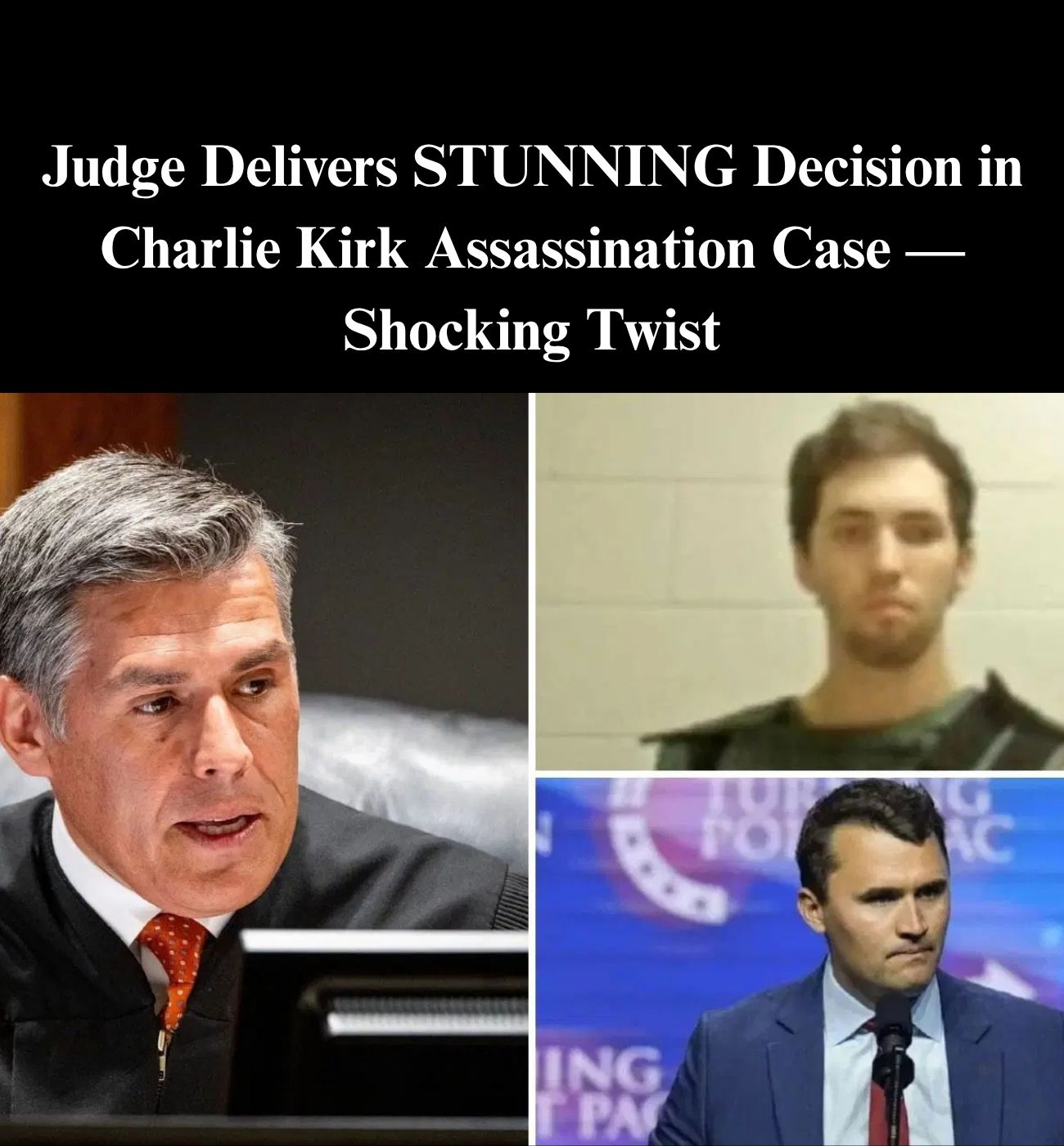 Judge Delivers First Big Decision in Charlie Kirk Assassination Case