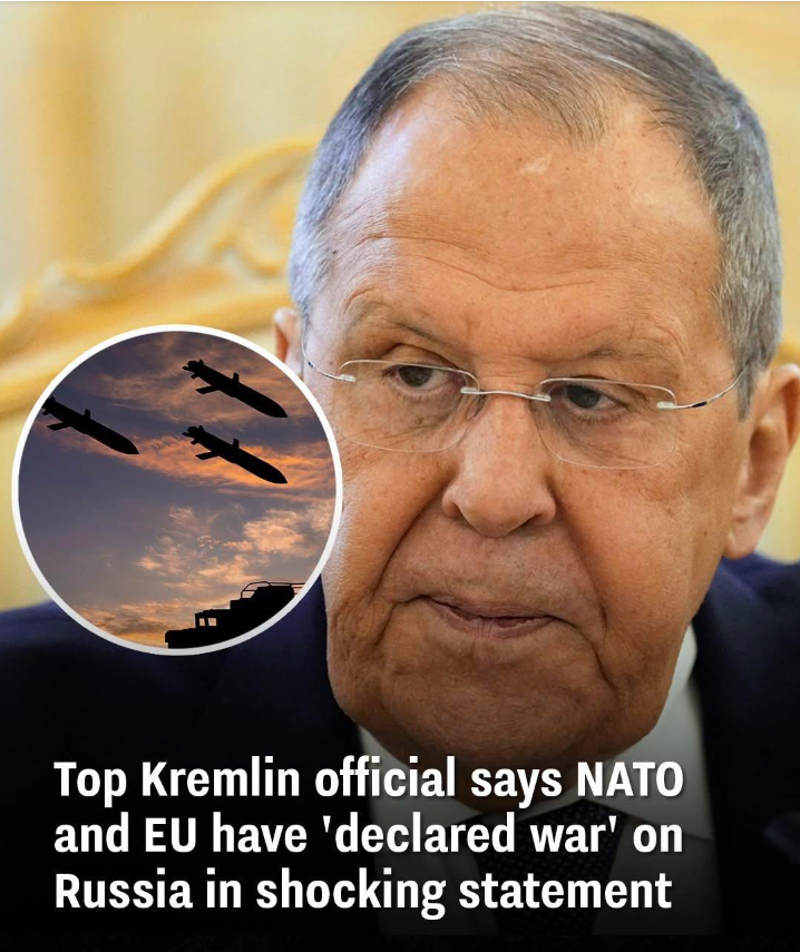 Kremlin Escalates Tensions: Lavrov Claims NATO and EU Have “Declared War” on Russia