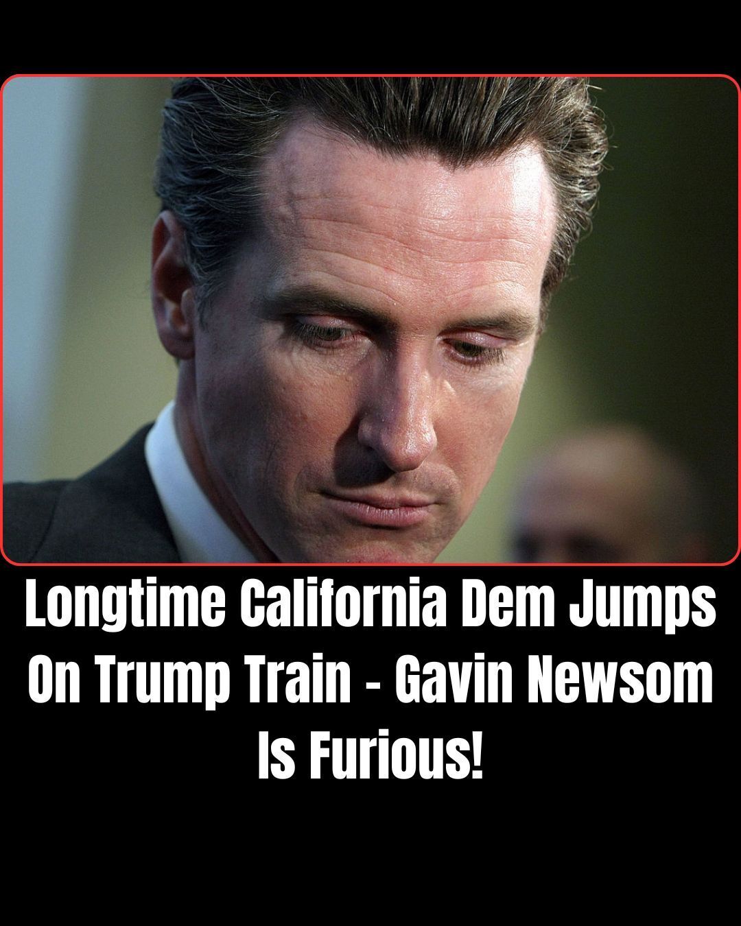 Longtime Calif. Democrat Now Supports Trump In Blow to Newsom