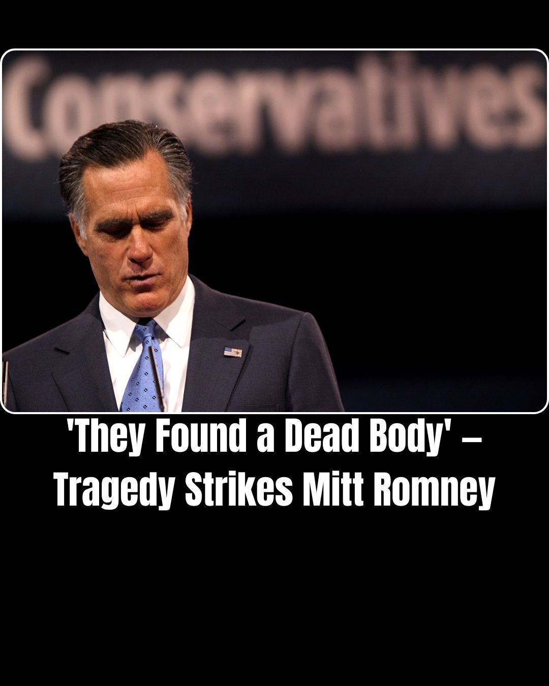 Tragedy Strikes Mitt Romney’s Family, Relative Found Dead On Street