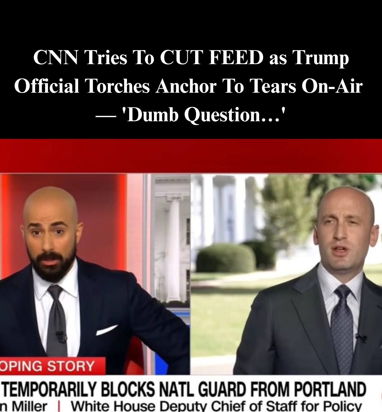 Stephen Miller Obliterates CNN Hosts ‘Dumb Question’ About ICE Raids