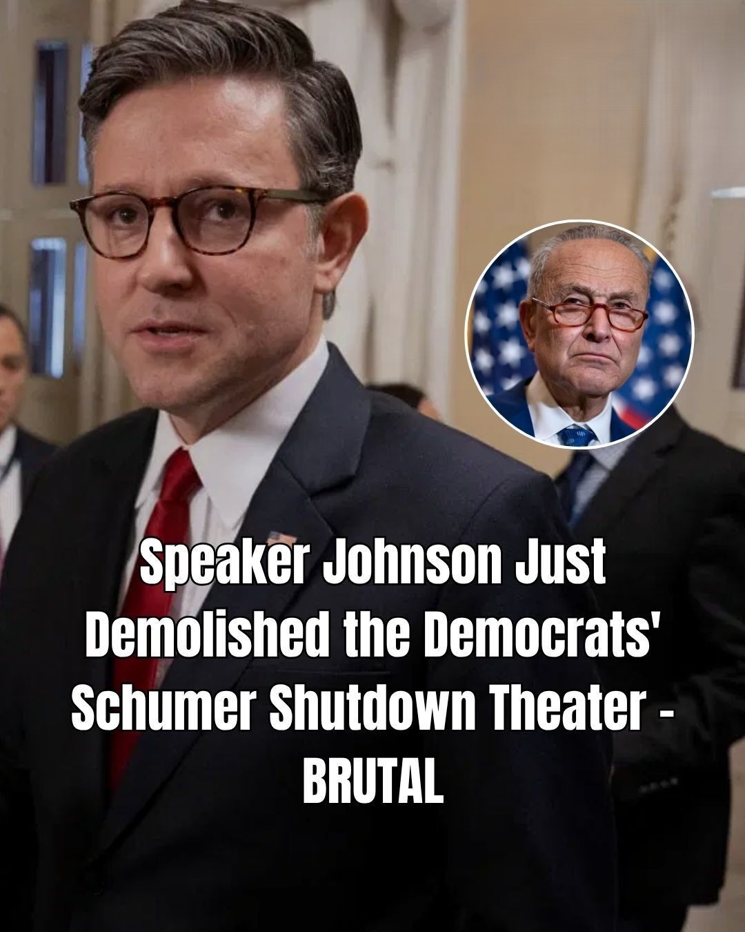Speaker Johnson Demolishes Democrats’ Schumer Shutdown Theater