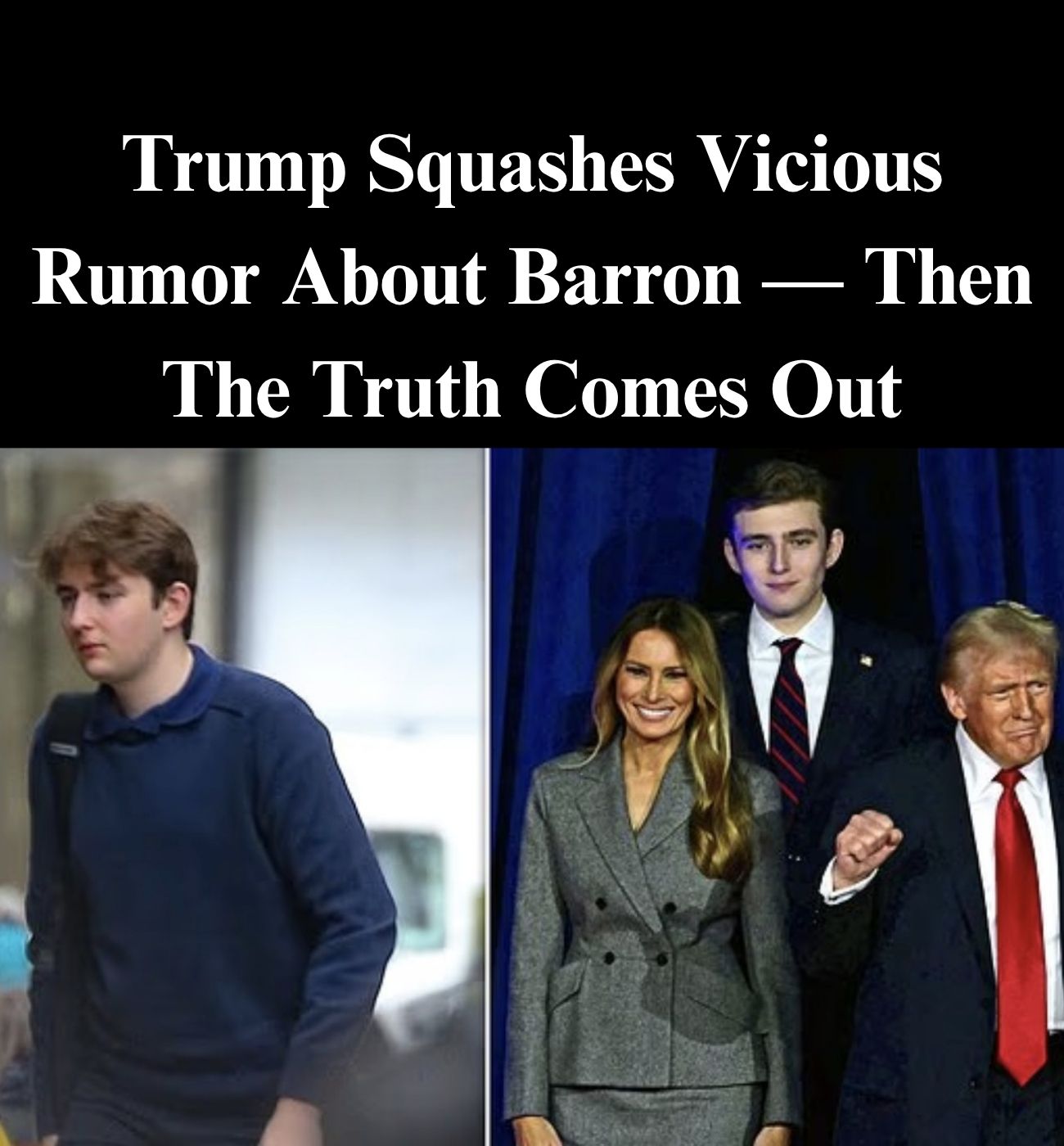Trump Squashes Rumors About Barron Struggling At College