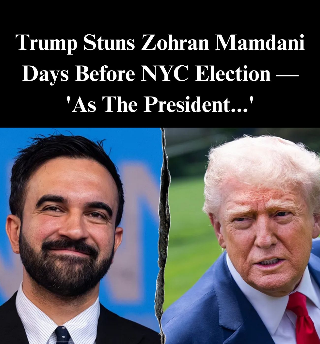 Trump Privately Discusses Plans In Anticipated Of Mamdani Becoming NYC Mayor