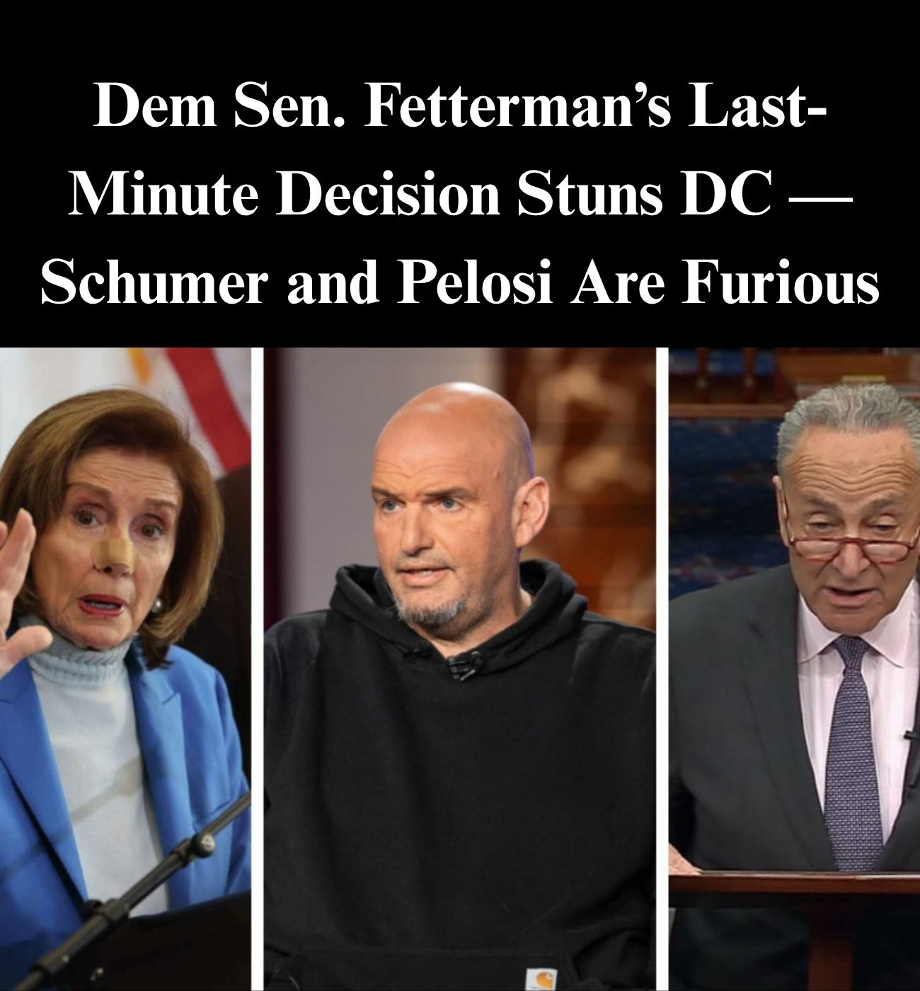 Fetterman Throws Democrats Under Bus Over Ongoing Govt. Shutdown