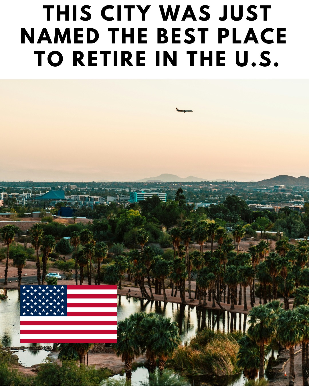 This City Was Just Named the Best Place to Retire in the U.S.